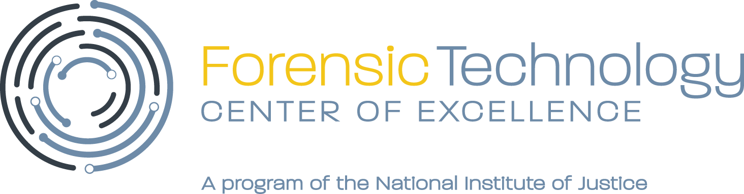 Forensic Technology Center of Excellence - A program of the National Institute of Justice Logo