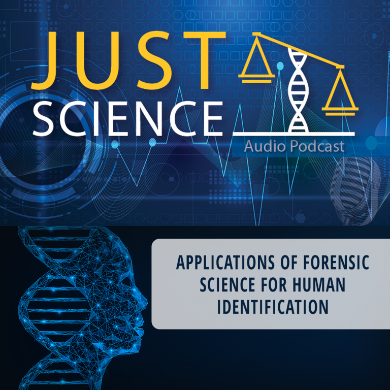 Just Science Podcast Forensic Technology Center Of Excellence 